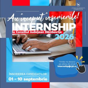 Corneliu Ștefan-Președintele CJDâmbovita: Înscrierile pentru Internship 2026 încep astăzi, 1 septembrie!